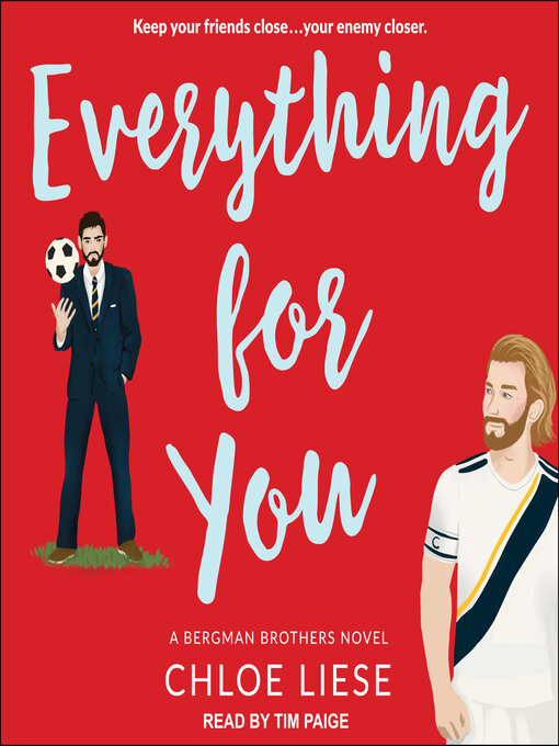 Title details for Everything For You by Chloe Liese - Available